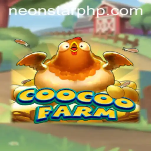 Discovering the Excitement of CooCooFarm at Neonstar Casino