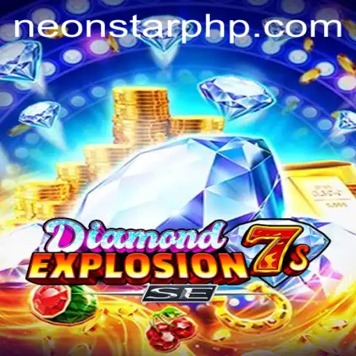 Discover the Excitement of DiamondExplosion7sSE at Neonstar Casino