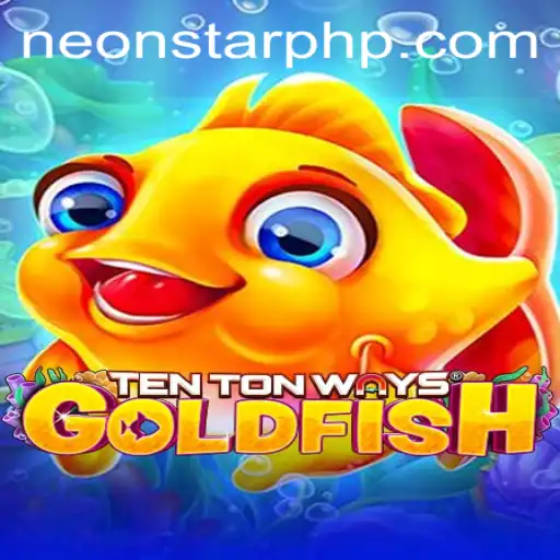 Exploring the Exciting World of TenTonWaysGoldfish at Neonstar Casino